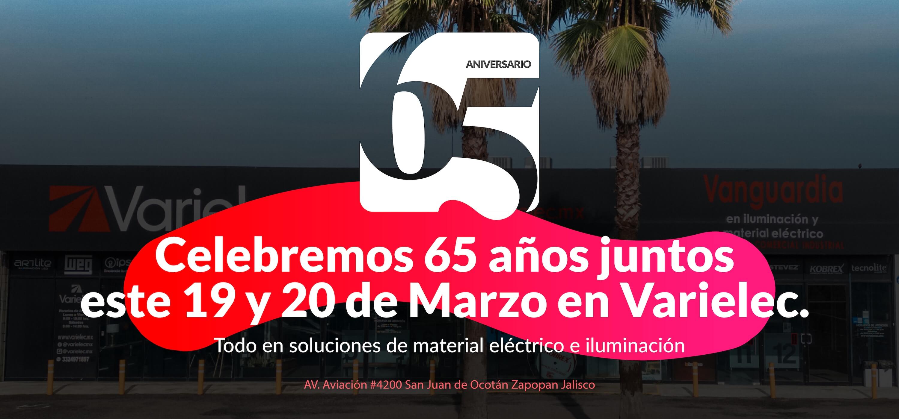 Celebremos 65 años juntos este 19 y 20 de marzo en Varielec.